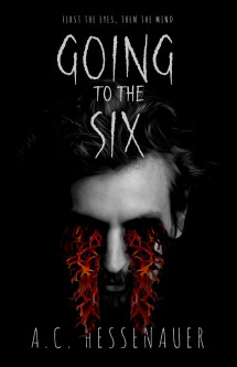 Going to the Six, by A. C. Hessenauer